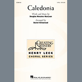 Douglas Menzies MacLean 'Caledonia (arr. Daniel Brinsmead)' 2-Part Choir