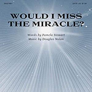 Easily Download Douglas Nolan & Pamela Stewart Printable PDF piano music notes, guitar tabs for  SATB Choir. Transpose or transcribe this score in no time - Learn how to play song progression.