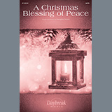 Douglas Nolan 'A Christmas Blessing Of Peace' SATB Choir