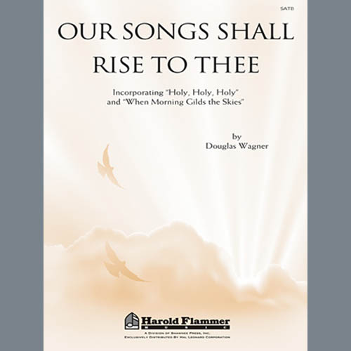 Easily Download Douglas Wagner Printable PDF piano music notes, guitar tabs for  SATB Choir. Transpose or transcribe this score in no time - Learn how to play song progression.