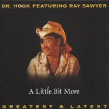 Dr. Hook 'A Little Bit More' Piano, Vocal & Guitar Chords