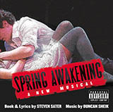 Duncan Sheik and Steven Sater 'Mama Who Bore Me (from Spring Awakening)' Vocal Pro + Piano/Guitar