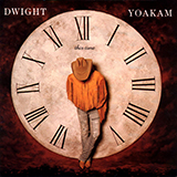 Dwight Yoakam 'Fast As You' Guitar Tab