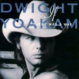 Dwight Yoakam 'You're The One' Piano, Vocal & Guitar Chords (Right-Hand Melody)