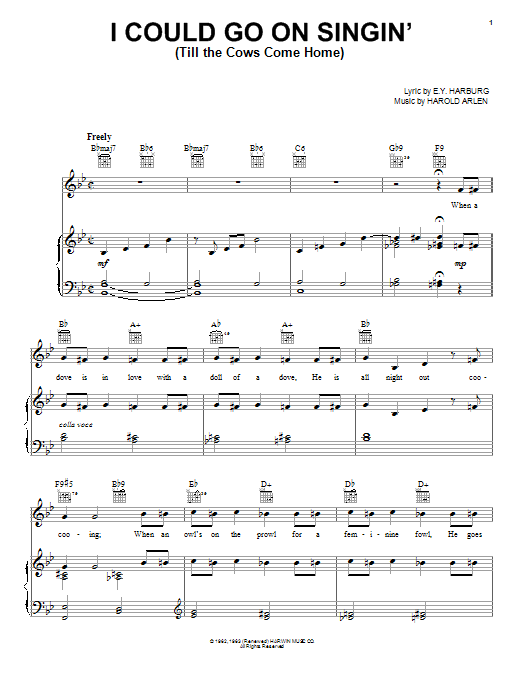 E. Y. Harburg I Could Go On Singin' (Till The Cows Come Home) sheet music notes and chords arranged for Piano, Vocal & Guitar Chords (Right-Hand Melody)