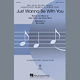 Ed Lojeski 'Just Wanna Be With You (from High School Musical 3)' SATB Choir