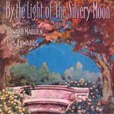Ed Madden 'By The Light Of The Silvery Moon' Lead Sheet / Fake Book
