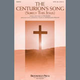 Ed Rush 'The Centurion's Song (Surely This Jesus) (arr. Douglas Nolan)' SATB Choir