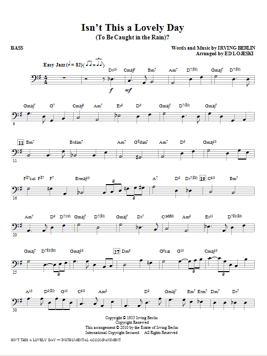 Ed Lojeski Isn't This A Lovely Day (To Be Caught In The Rain)? - Bass sheet music notes and chords. Download Printable PDF.