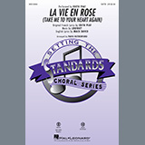 Édith Piaf 'La Vie En Rose (Take Me To Your Heart Again) (arr. Paris Rutherford)' SATB Choir