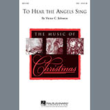 Edmund H. Sears 'To Hear The Angels Sing' SSA Choir