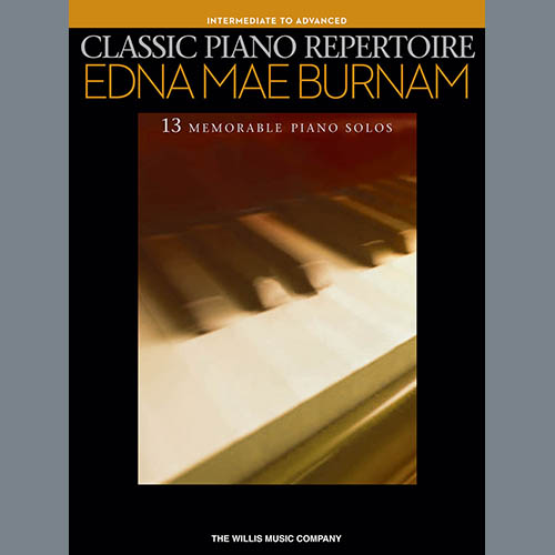 Easily Download Edna Mae Burnam Printable PDF piano music notes, guitar tabs for  Educational Piano. Transpose or transcribe this score in no time - Learn how to play song progression.