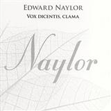 Edward W. Naylor 'Vox Dicentis: Clama' SATB Choir