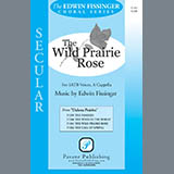 Edwin Fissinger 'The Wild Prairie Rose' SATB Choir
