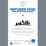 Edwin M. Willmington 'Refugee King (Away from the Manger)' SATB Choir