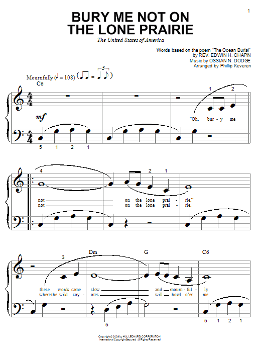 E.H. Chapin Bury Me Not On The Lone Prairie (arr. Phillip Keveren) sheet music notes and chords arranged for Big Note Piano