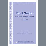 Elaine Broad-Ginsberg 'Tov L'Hodot (It Is Good To Give Thanks)' SATB Choir