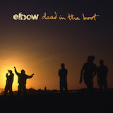 Elbow 'Snowball' Piano, Vocal & Guitar Chords (Right-Hand Melody)