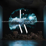Elevation Worship 'O Come To The Altar' Piano, Vocal & Guitar Chords (Right-Hand Melody)