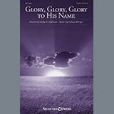 Elisha A. Hoffman and Joshua Metzger 'Glory, Glory, Glory To His Name' SATB Choir