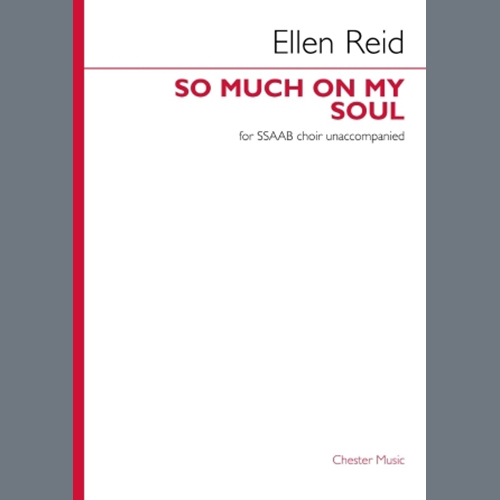 Easily Download Ellen Reid Printable PDF piano music notes, guitar tabs for  Choir. Transpose or transcribe this score in no time - Learn how to play song progression.