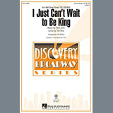 Elton John 'I Just Can't Wait To Be King (from The Lion King) (arr. Jill Gallina)' 3-Part Mixed Choir