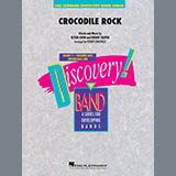 Download Elton John Crocodile Rock (arr. Robert Longfield) - Conductor Score (Full Score) Sheet Music and Printable PDF music notes