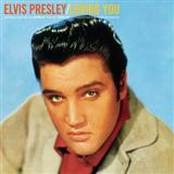 Elvis Presley 'Don't Leave Me Now' Piano, Vocal & Guitar Chords (Right-Hand Melody)