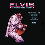 Elvis Presley 'For Ol' Times Sake' Piano, Vocal & Guitar Chords (Right-Hand Melody)