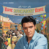 Elvis Presley 'Roustabout' Piano, Vocal & Guitar Chords (Right-Hand Melody)