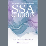 Emily Crocker 'A Cappella Songs For SSA Chorus' SSA Choir