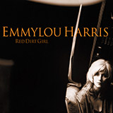 Emmy Lou Harris 'Red Dirt Girl' Piano, Vocal & Guitar Chords (Right-Hand Melody)