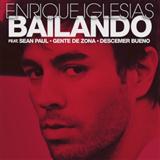 Enrique Iglesias Featuring Descemer Bueno and Gente de Zona 'Bailando' Piano, Vocal & Guitar Chords (Right-Hand Melody)