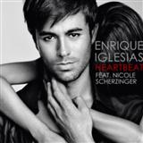 Enrique Iglesias featuring Nicole Scherzinger 'Heartbeat' Piano, Vocal & Guitar Chords