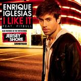 Enrique Iglesias featuring Pitbull 'I Like It' Piano, Vocal & Guitar Chords (Right-Hand Melody)