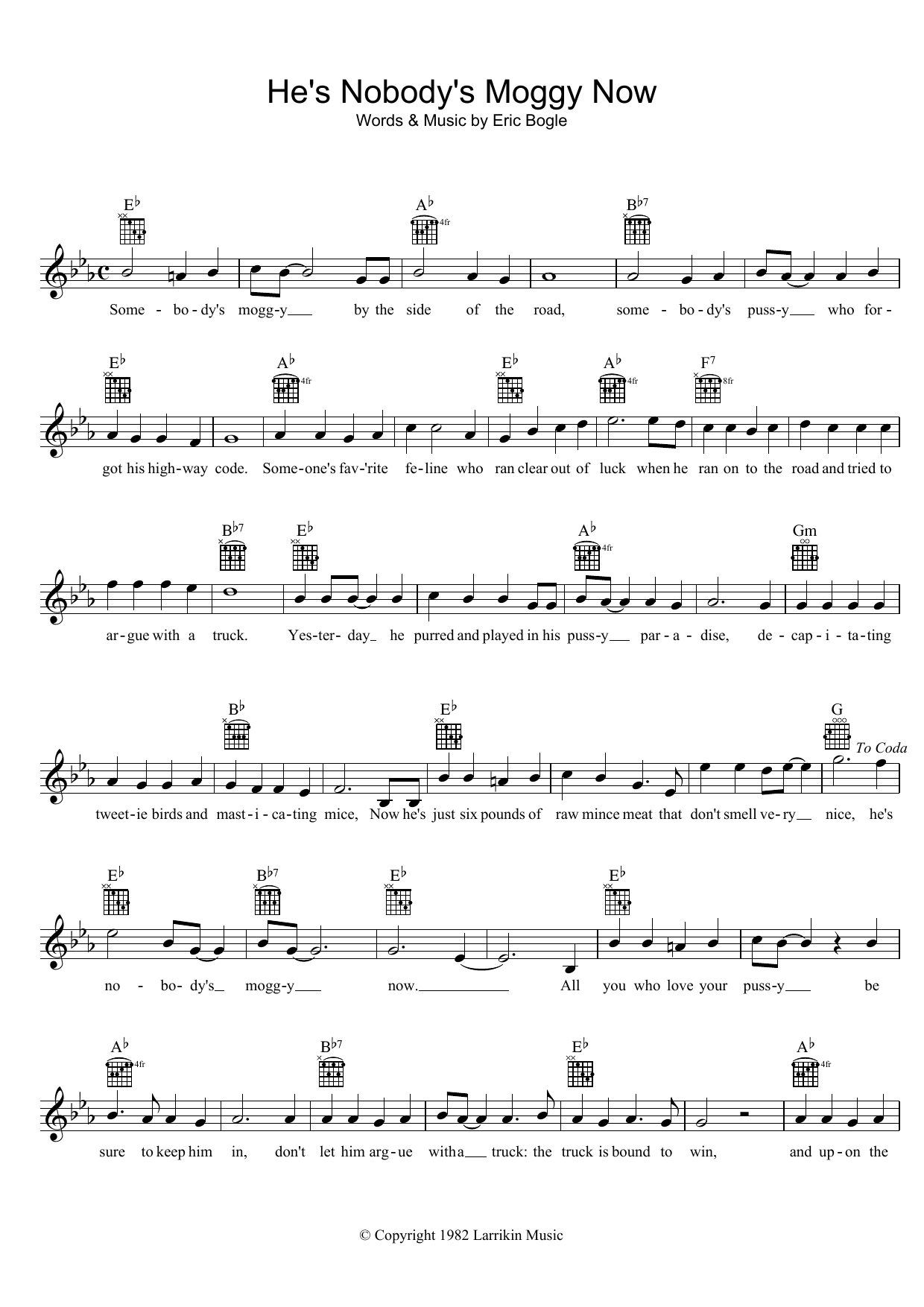 Eric Bogle He's Nobody's Moggy Now sheet music notes and chords arranged for Lead Sheet / Fake Book