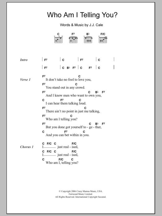 Eric Clapton Who Am I Telling You? sheet music notes and chords arranged for Guitar Chords/Lyrics