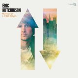 Eric Hutchinson 'Watching You Watch Him' Piano, Vocal & Guitar Chords (Right-Hand Melody)