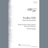 Eric Whitacre 'You Rise, I Fall (from The Sacred Veil)' SATB Choir