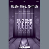 Eugene Rogers 'Haste Thee, Nymph' TTBB Choir
