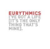 Eurythmics 'I've Got A Life' Piano, Vocal & Guitar Chords (Right-Hand Melody)