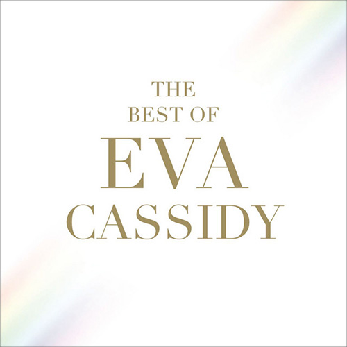 Easily Download Eva Cassidy Printable PDF piano music notes, guitar tabs for  Piano, Vocal & Guitar Chords (Right-Hand Melody). Transpose or transcribe this score in no time - Learn how to play song progression.