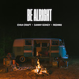 Evan Craft, Danny Gokey & Redimi2 'Be Alright' Piano, Vocal & Guitar Chords (Right-Hand Melody)