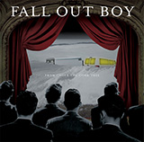 Fall Out Boy 'Champagne For My Real Friends, Real Pain For My Sham Friends' Guitar Tab
