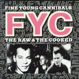 Fine Young Cannibals 'Good Thing' Piano, Vocal & Guitar Chords (Right-Hand Melody)