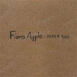 Fiona Apple 'Paper Bag' Piano, Vocal & Guitar Chords