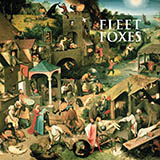 Fleet Foxes 'He Doesn't Know Why' Piano, Vocal & Guitar Chords