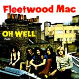 Fleetwood Mac 'Oh Well Part 1' Guitar Tab