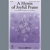 Folliott Pierpoint and Joel Raney 'A Hymn Of Joyful Praise' SAB Choir