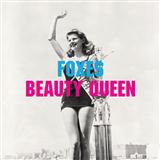 Foxes 'Beauty Queen' Piano, Vocal & Guitar Chords